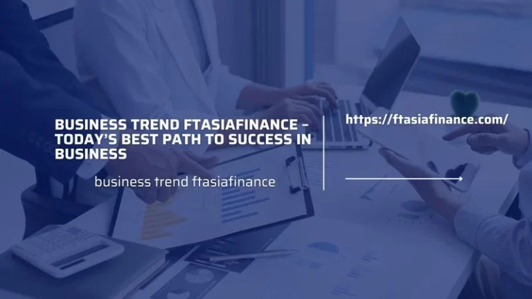 business trend ftasiafinance