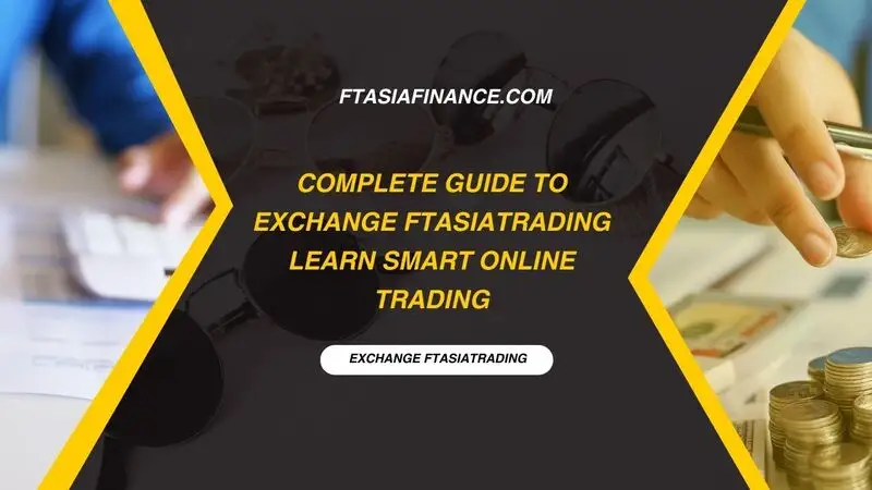 exchange ftasiatrading