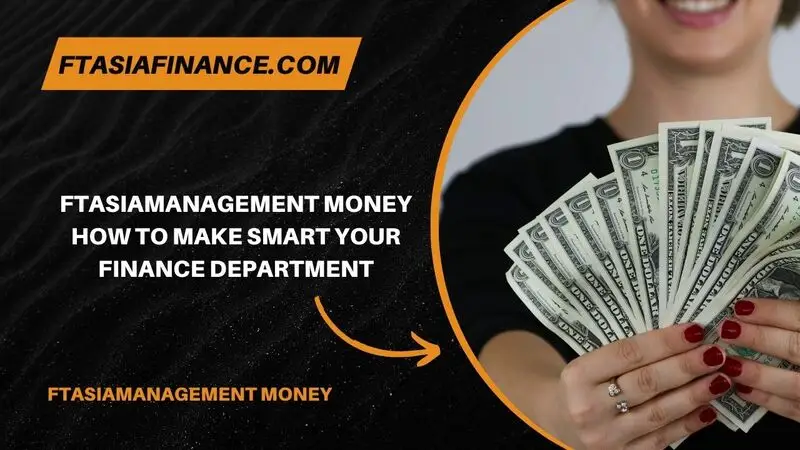 ftasiamanagement money