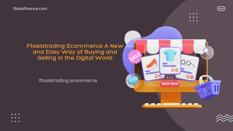 ftasiatrading ecommerce
