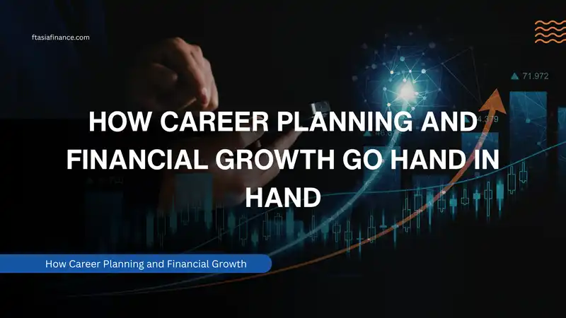 How Career Planning and Financial Growth
