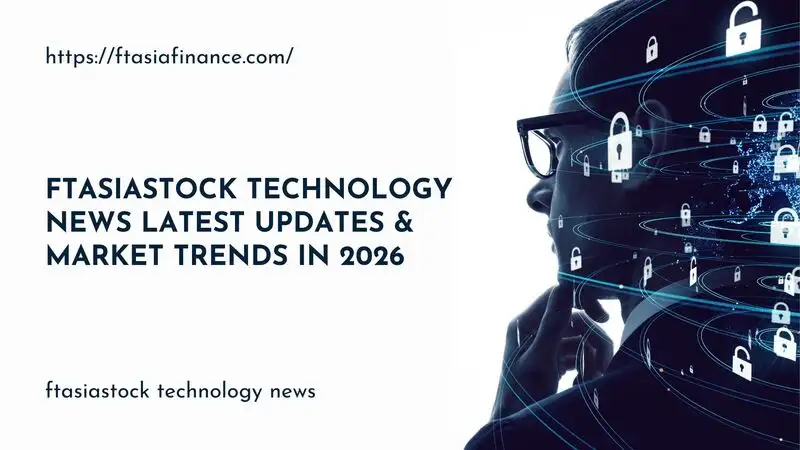 ftasiastock technology news
