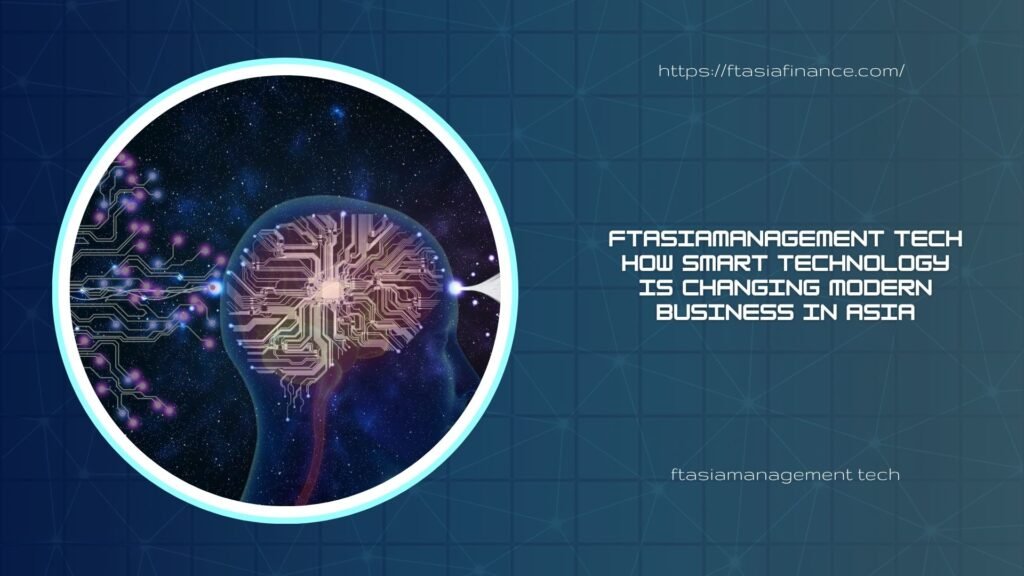 ftasiamanagement tech