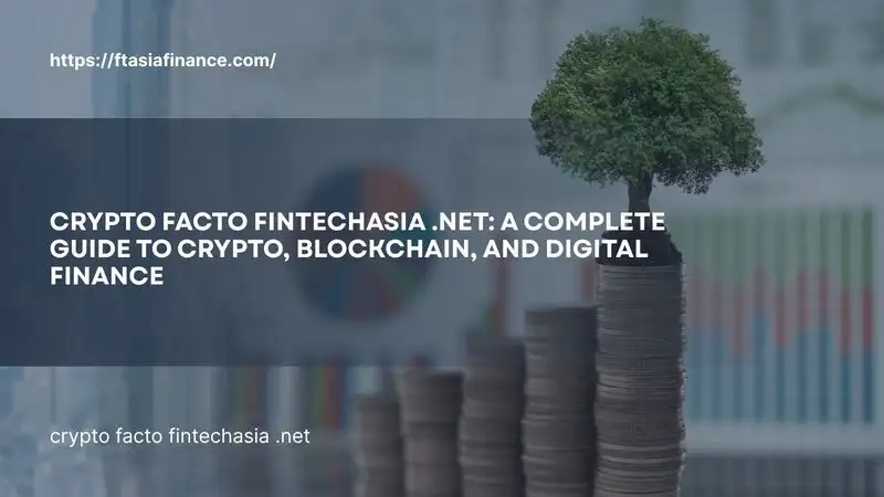 crypto facto fintechasia .net